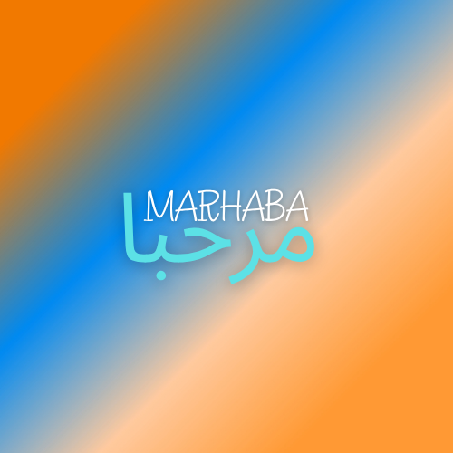 Marhaba  (مرحبا)